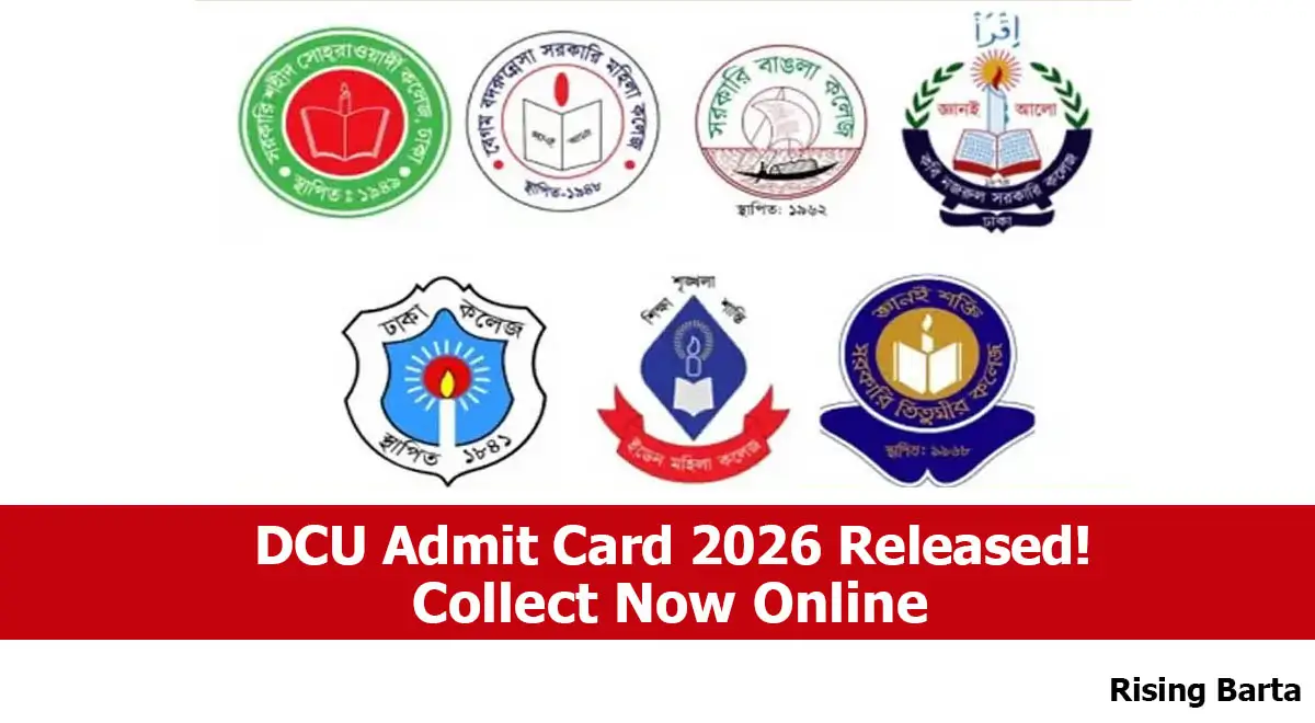 DCU Admit Card 2026 Released